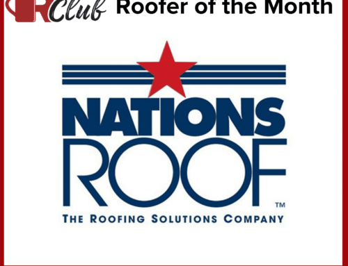 Nations Roof Becomes the December R-Club Roofer of the Month